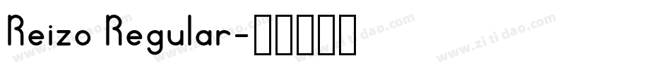 Reizo Regular字体转换